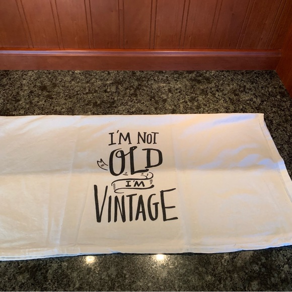 🎁 Funny NWOT 100% Cotton Dishtowel “I’m Not Old I’m Vintage” - Picture 2 of 9